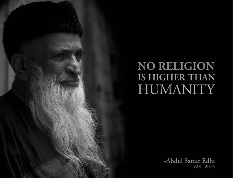 Abdul Sattar Edhi: No religion is higher than&nbsp;humanity